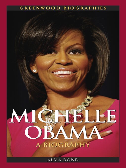 Alma Halbert Bond创作的Michelle Obama作品的详细信息 - 可供借阅